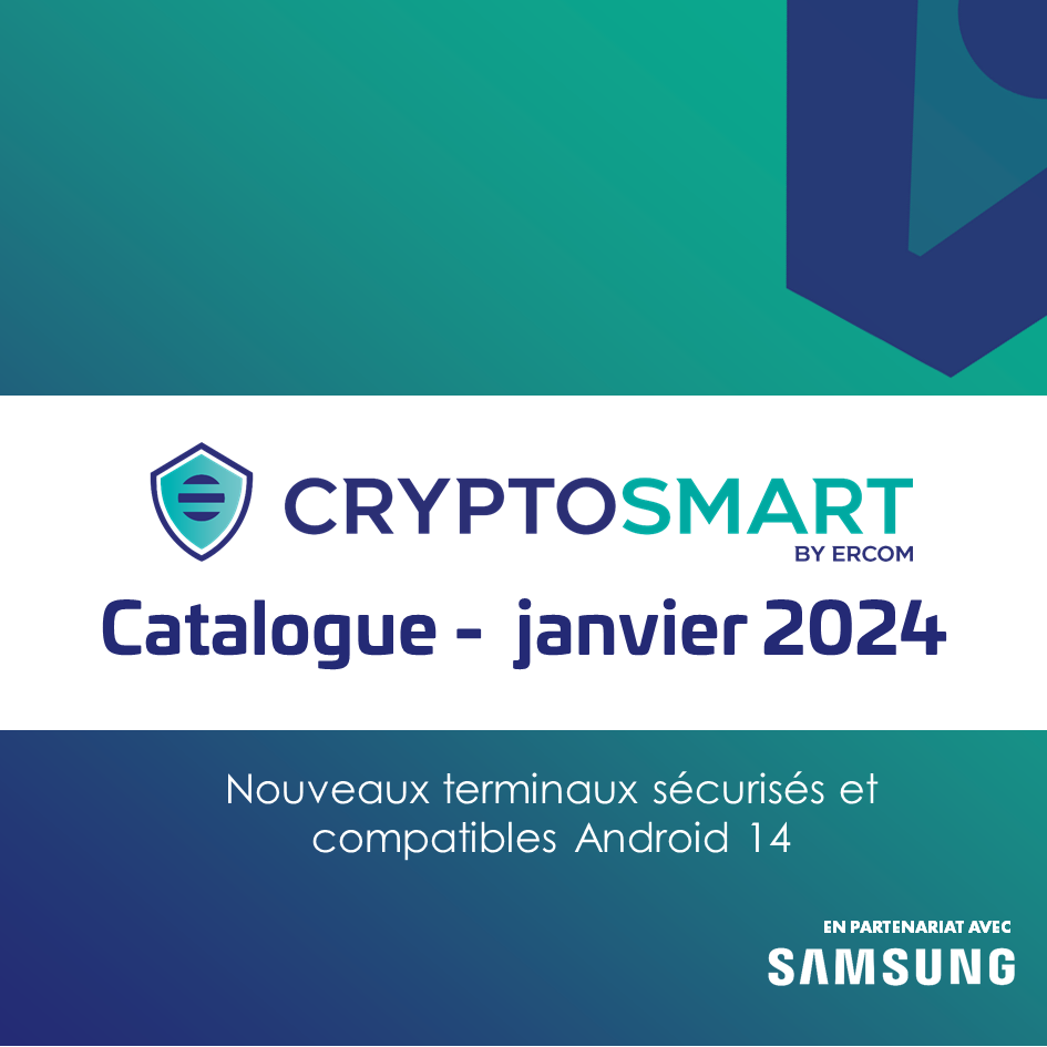 Nouveaux Terminaux Cryptosmart - Janvier 2024
